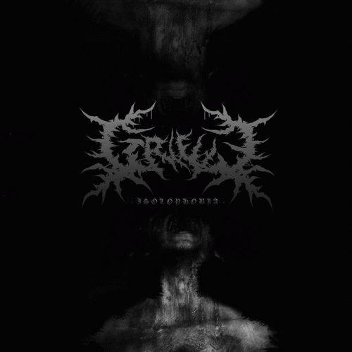 Grieve (USA) : Isolophobia